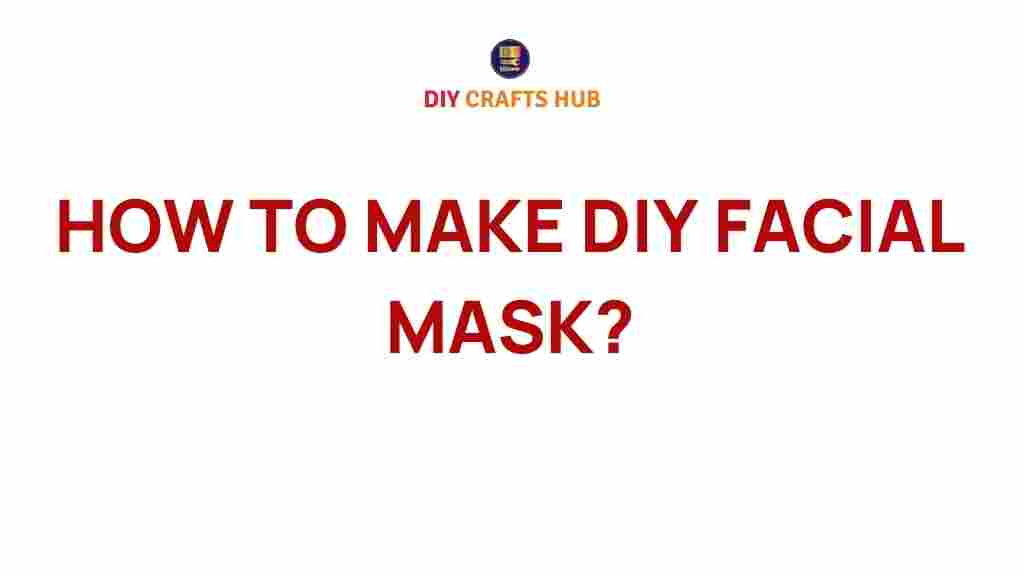 diy-facial-masks-for-glowing-skin
