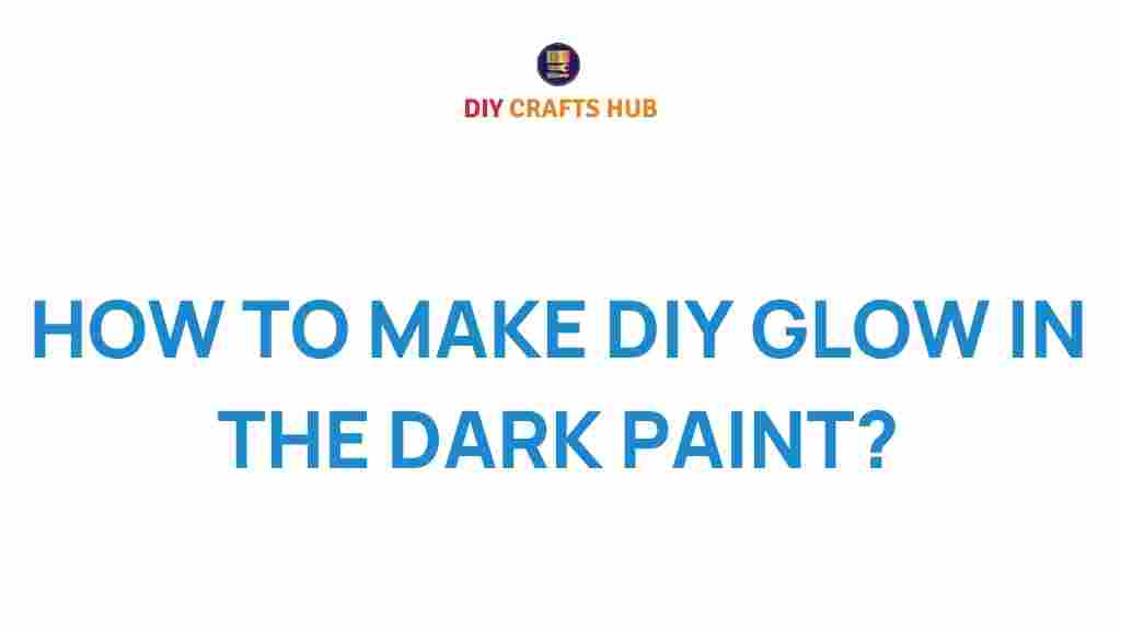 diy-glow-in-the-dark-paint