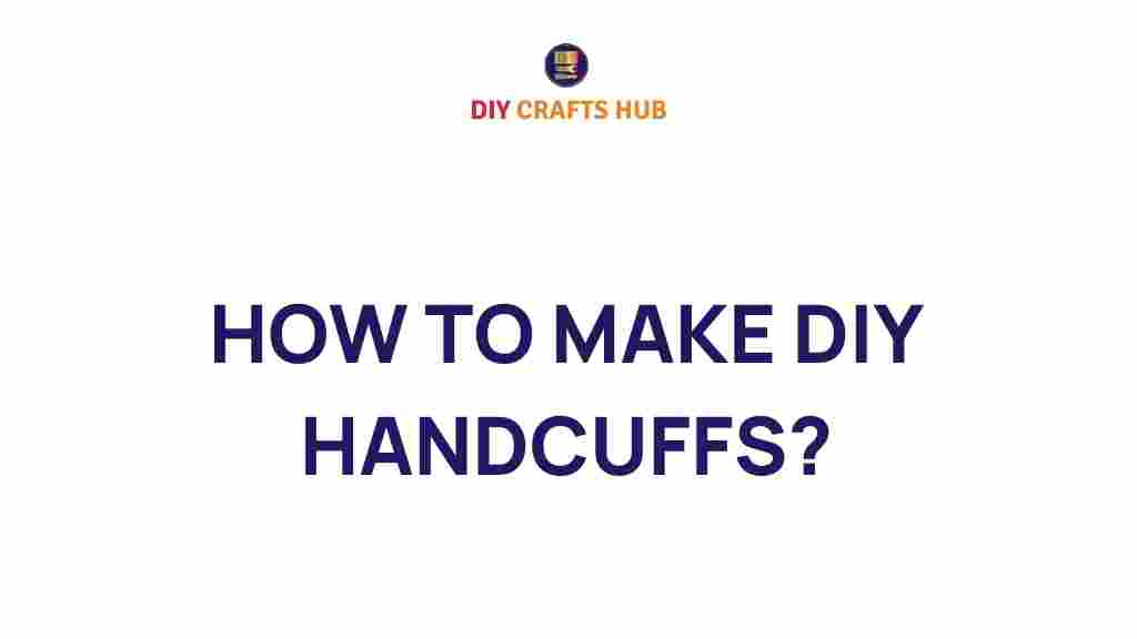 diy-handcuffs-how-to-make