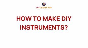Unleashing Creativity: How to Make DIY Instruments at Home
