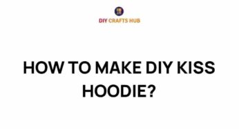 Unlock the Secret to Creating Your Own DIY Kiss Hoodie