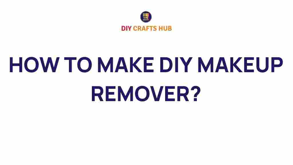 diy-makeup-remover