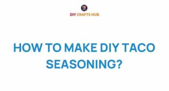 Unlock the Secrets: How to Make Your Own DIY Taco Seasoning