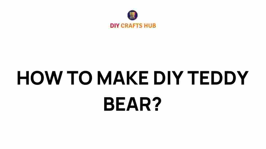 diy-teddy-bear