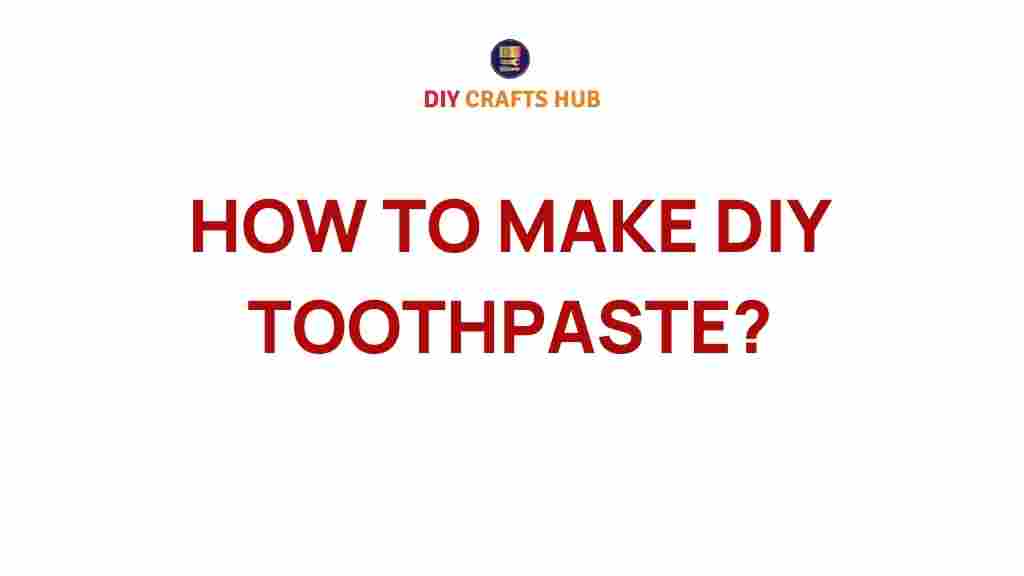 diy-toothpaste