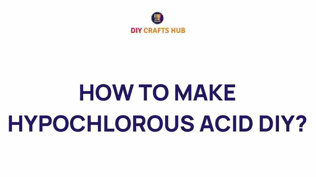 hypochlorous-acid-diy