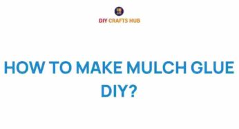 Unveiling the Secrets of Mulch Glue: A DIY Guide to Eco-Friendly Gardening