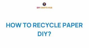 Transforming Waste: Innovative Ways to Recycle Paper at Home