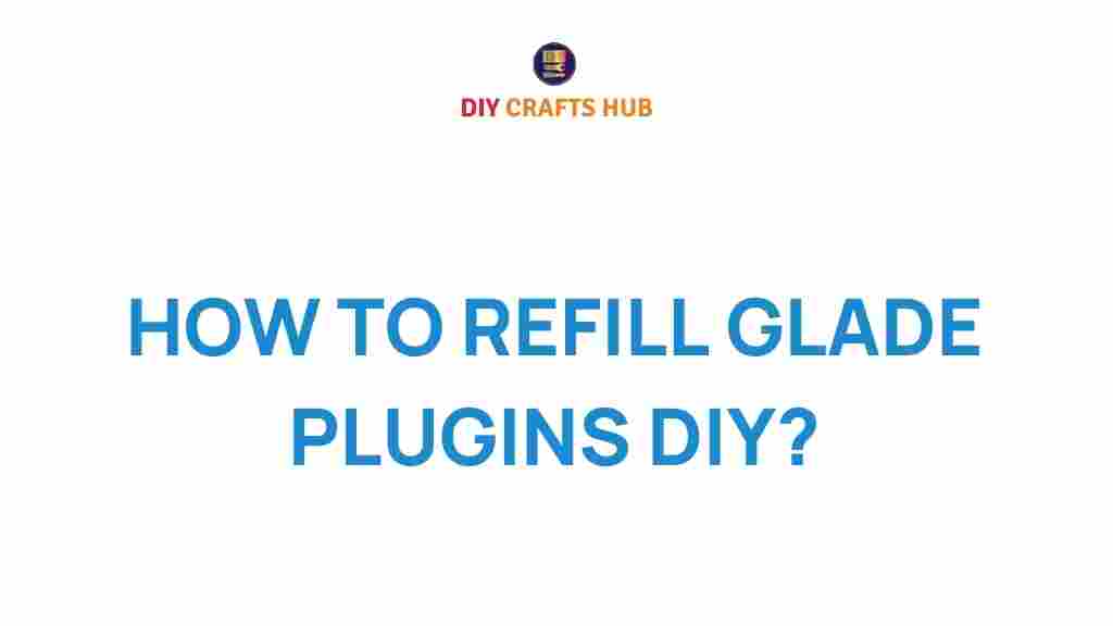 how-to-refill-glade-plugins-diy