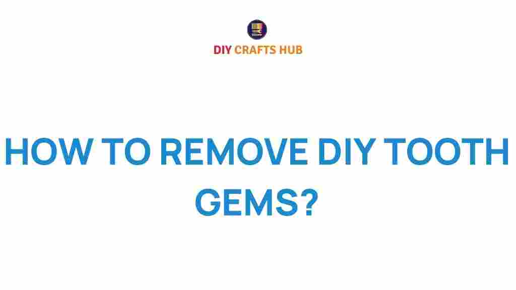 diy-tooth-gem-removal