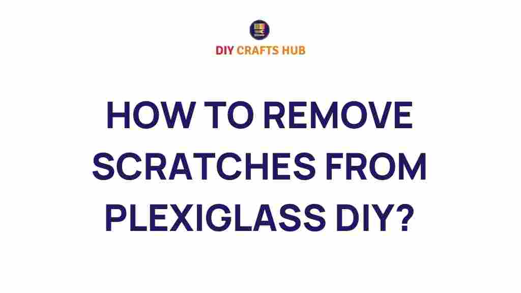 remove-scratches-plexiglass-diy
