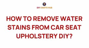 Mastering the Art of Removing Water Stains from Car Seat Upholstery