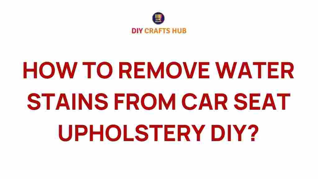 water-stains-car-seat-upholstery