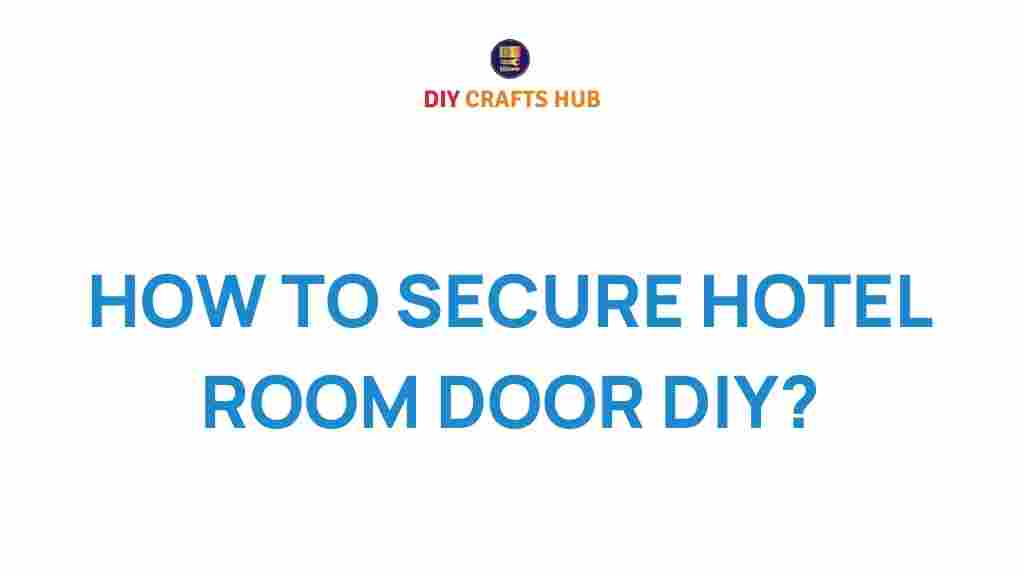 hotel-security-diy