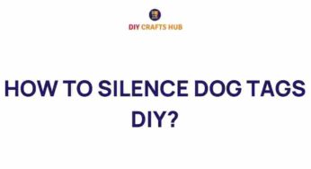 Mastering the Art of Silencing Dog Tags: A DIY Guide