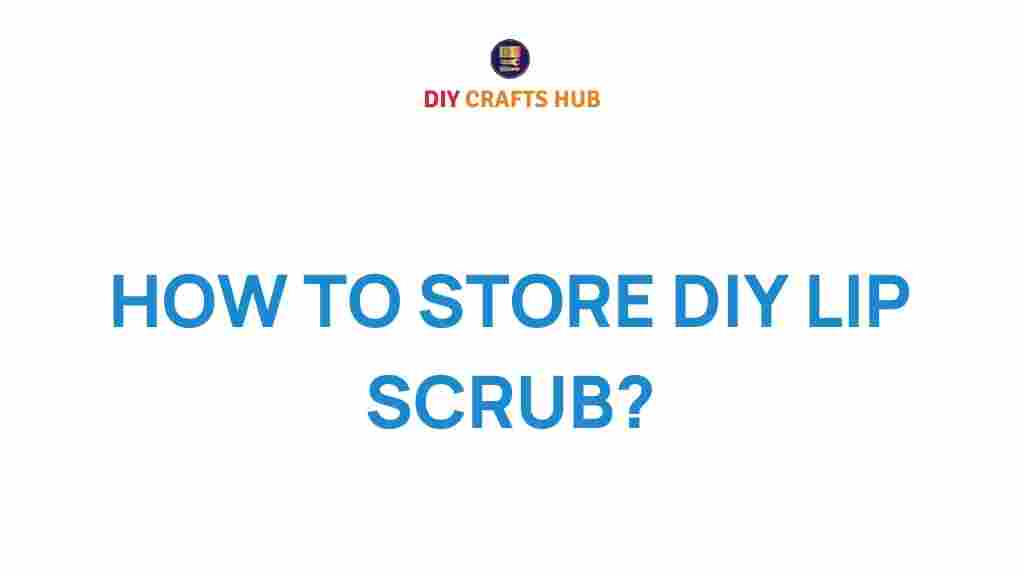 diy-lip-scrub-storage-secrets