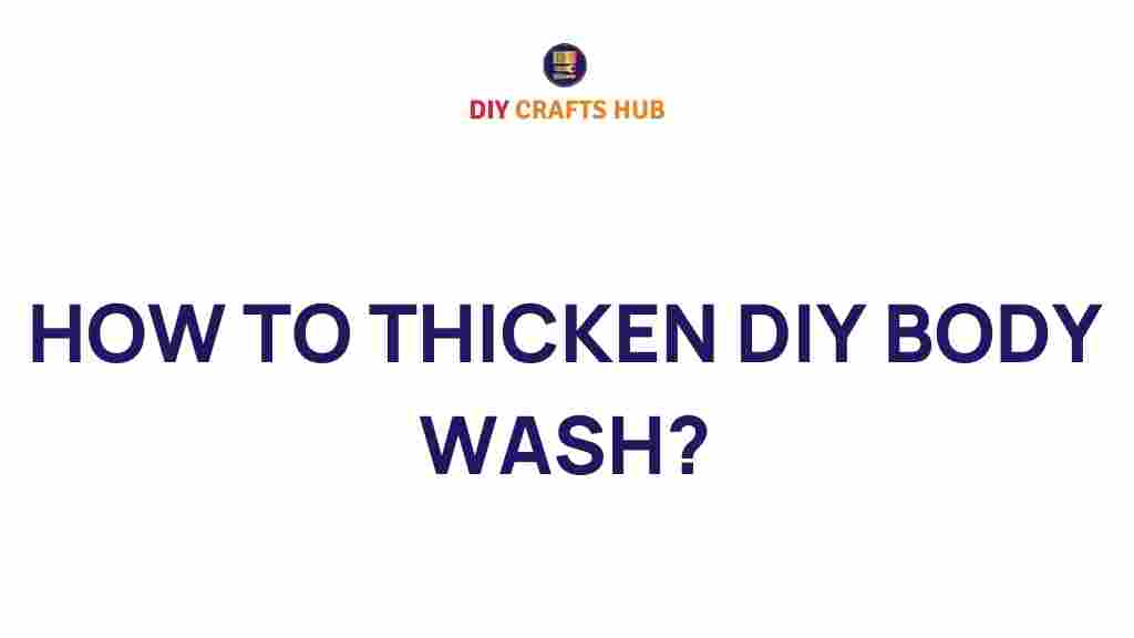 how-to-thicken-diy-body-wash