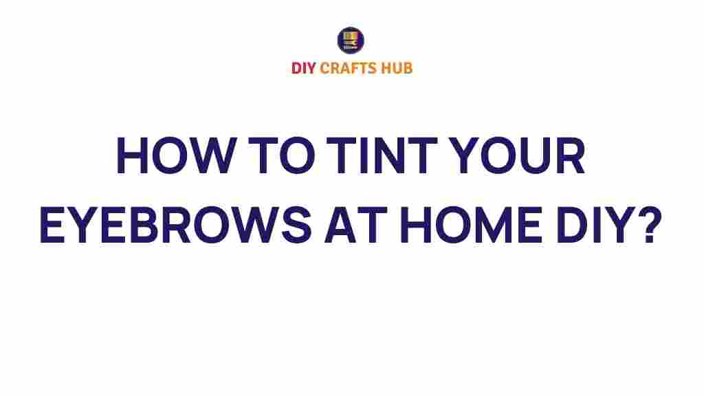 eyebrow-tinting-at-home-diy