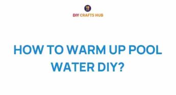 Dive into Comfort: How to Warm Up Pool Water with DIY Techniques