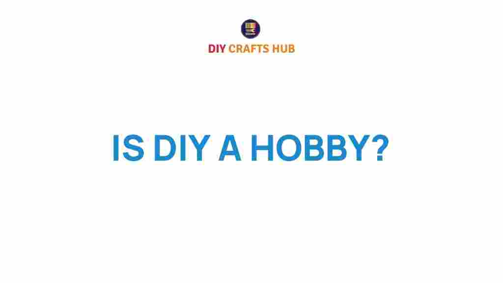 is-diy-a-hobby