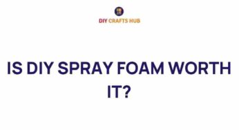 Is DIY Spray Foam the Cost-Effective Solution You’ve Been Missing?