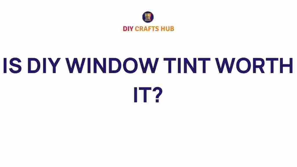 diy-window-tint-worth-it