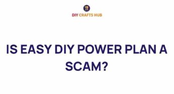 Is Easy DIY Power Plan a Scam? Unraveling the Truth Behind the Hype