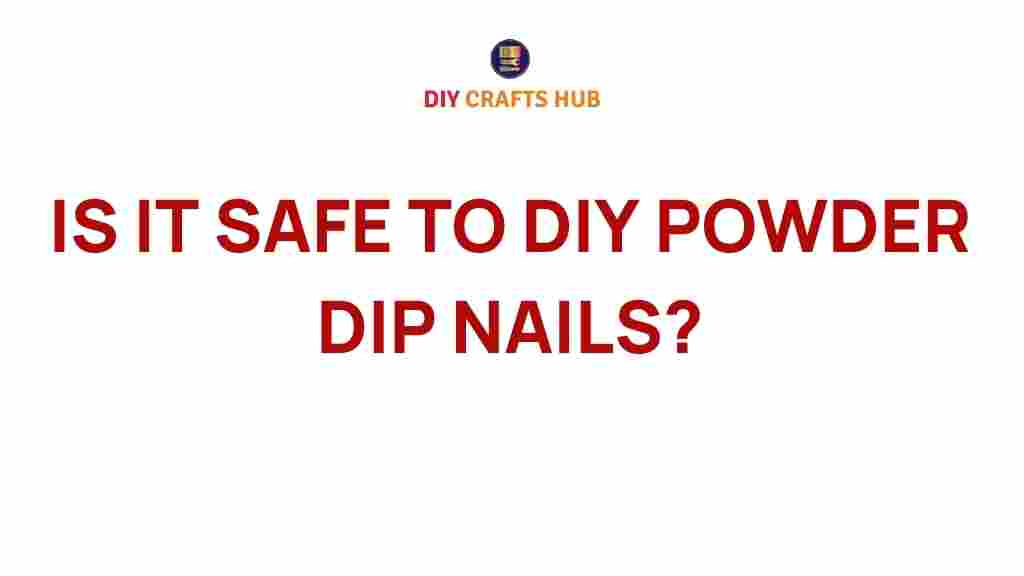 diy-nails/powder-dip-safety