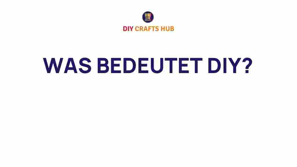 diy-meaning-creativity