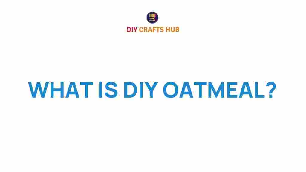 diy-oatmeal-secrets