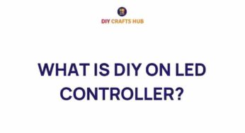 Unveiling the Secrets of DIY LED Controllers: A Beginner’s Guide