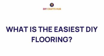 Discover the Easiest DIY Flooring Solutions for Your Home