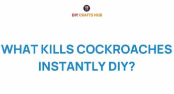 Unveiling the Secrets: What Kills Cockroaches Instantly at Home