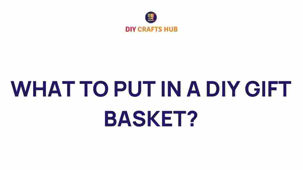 diy-gift-basket-essentials
