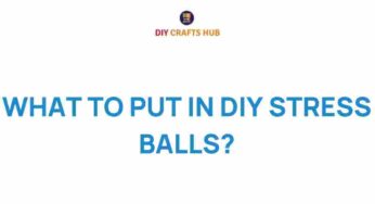 Unleashing Creativity: What to Put in DIY Stress Balls for Ultimate Relaxation