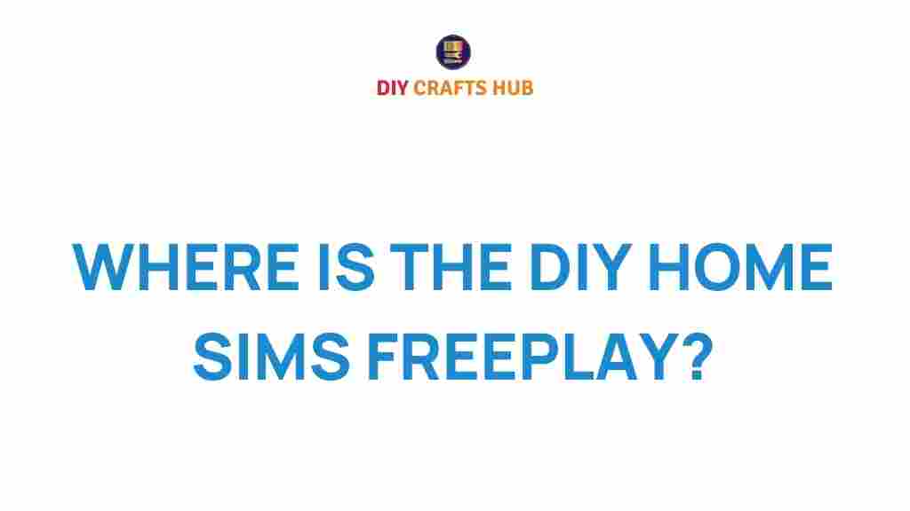 discover-diy-home-sims-freeplay