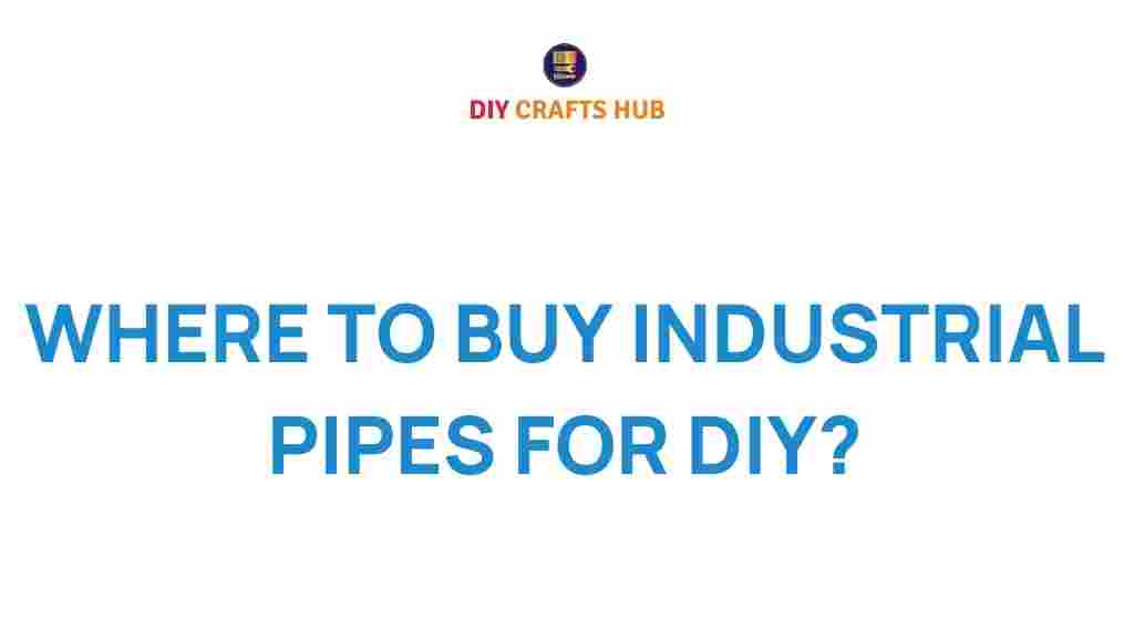 where-to-buy-diy-industrial-pipes