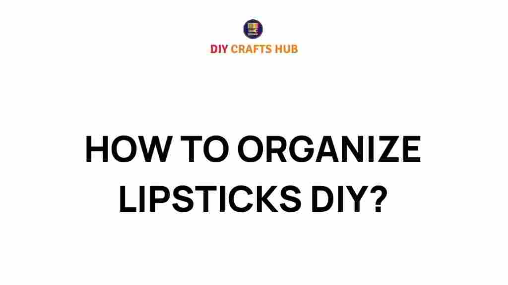 lipstick-organization-diy