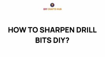 Mastering the Art of Drill Bit Sharpening: A DIY Guide