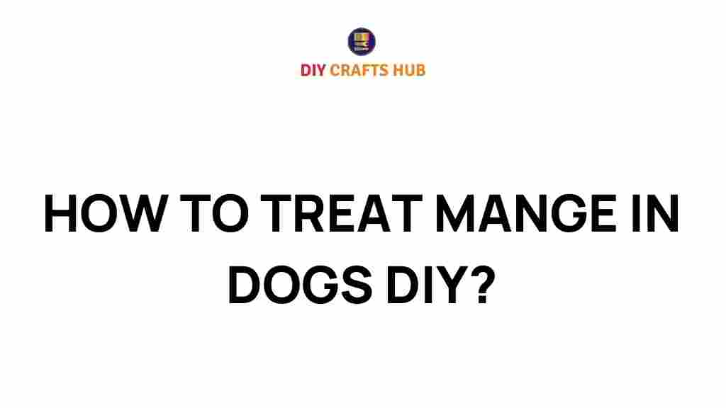 how-to-treat-mange-in-dogs-diy