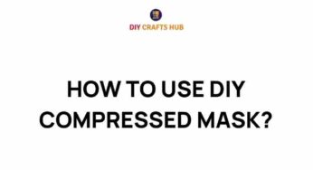 Unlock the Secrets of DIY Compressed Masks for Radiant Skin