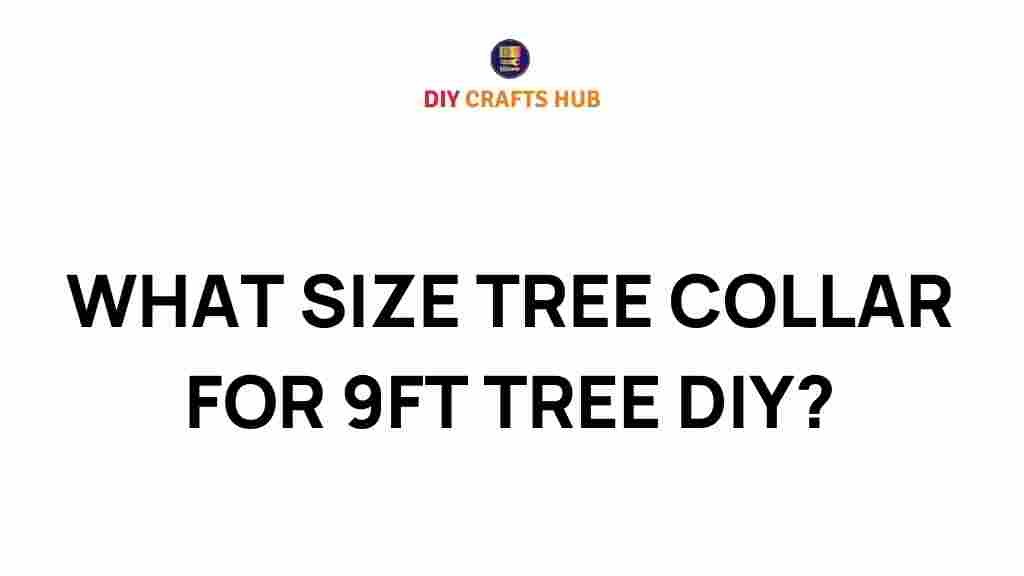 tree-collar-size-9ft-tree-diy