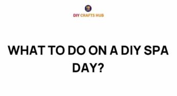 Transform Your Home: Unveiling the Secrets of a DIY Spa Day